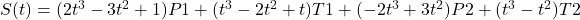 S(t) = (2t^3 - 3t^2 + 1)P1 + (t^3 - 2t^2 + t)T1 + (-2t^3 + 3t^2)P2 + (t^3 - t^2)T2